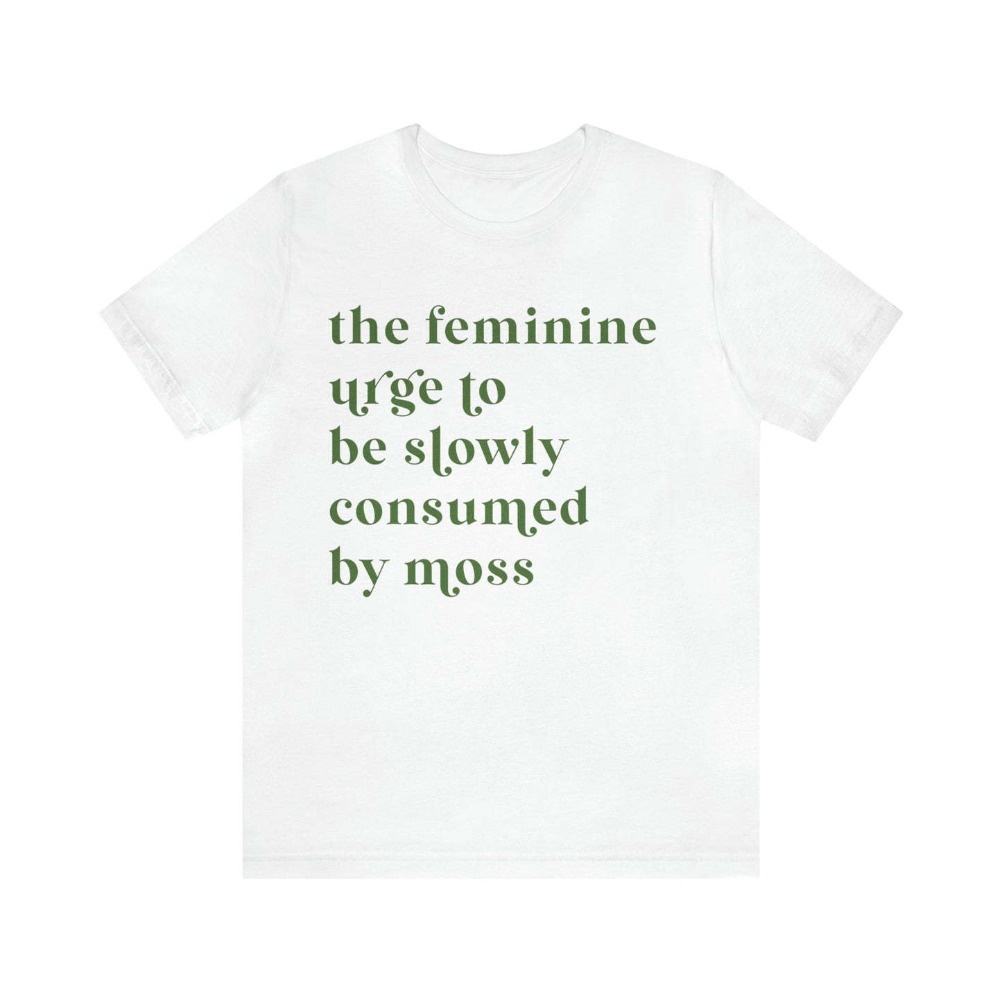 The feminine Urge Short Sleeve Tee