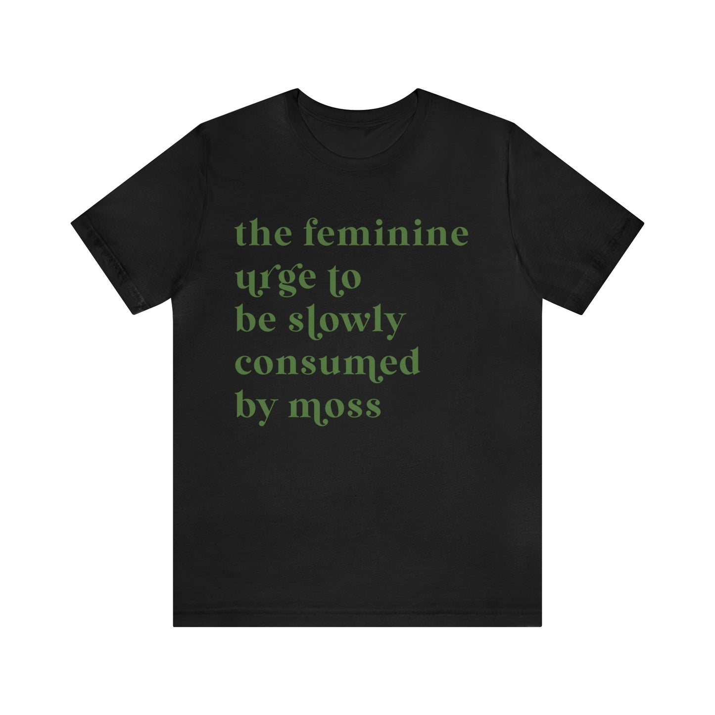 The feminine Urge Short Sleeve Tee