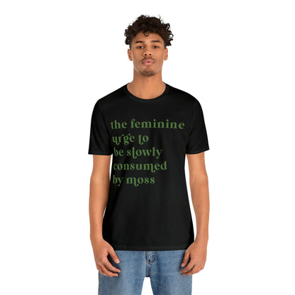 The feminine Urge Short Sleeve Tee