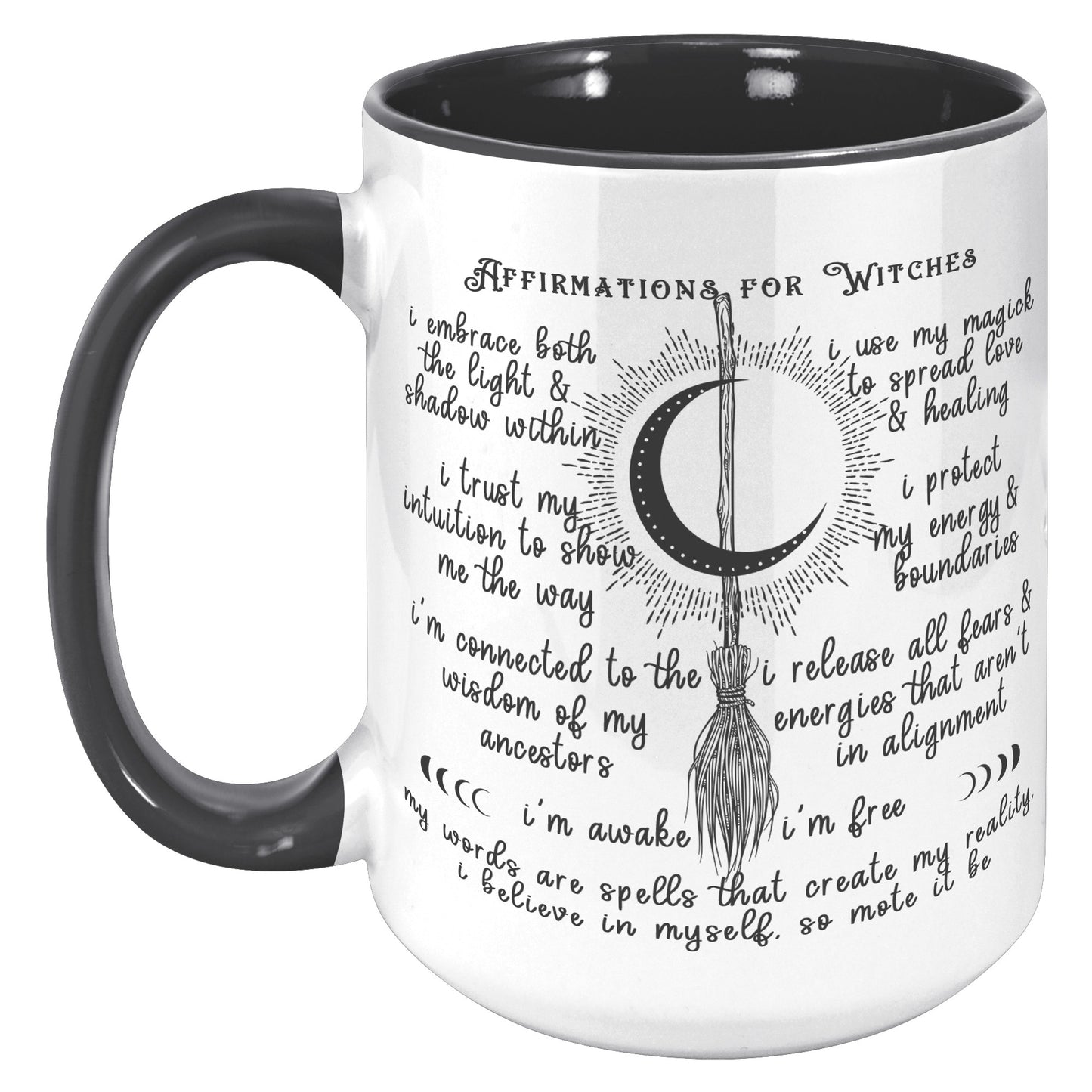High Quality 15oz Mug - Affirmations for Witches