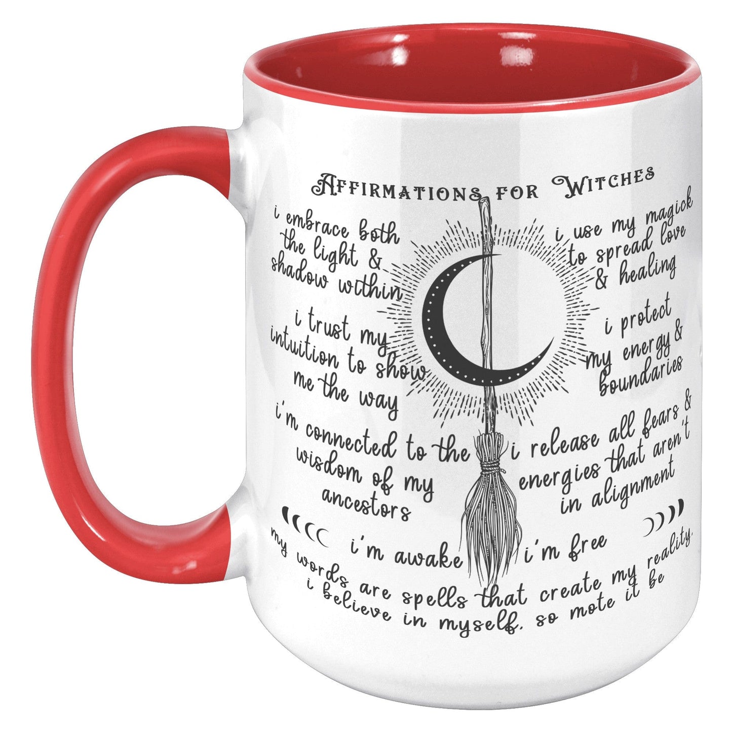 High Quality 15oz Mug - Affirmations for Witches