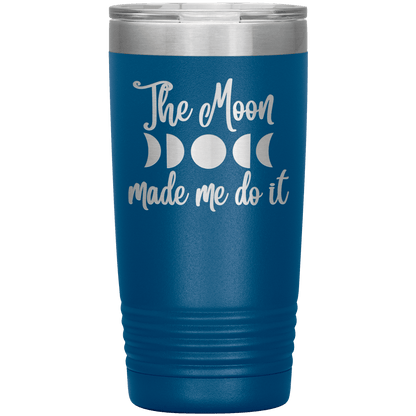 Tumbler - The Moon Made Me Do It
